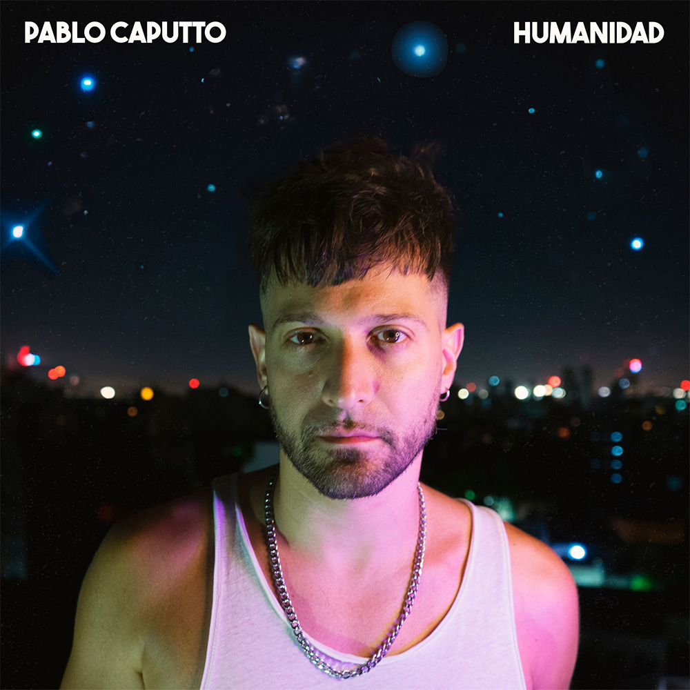 Pablo Caputto presenta “Humanidad”