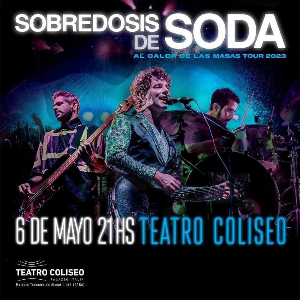 “Sobredosis de Soda” se presenta por primera vez en el histórico Teatro Coliseo