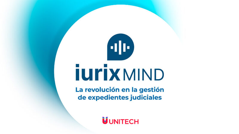 Unitech lanzó IURIX Mind, su asistente con Inteligencia Artificial Generativa para agilizar la gestión de expedientes judiciales